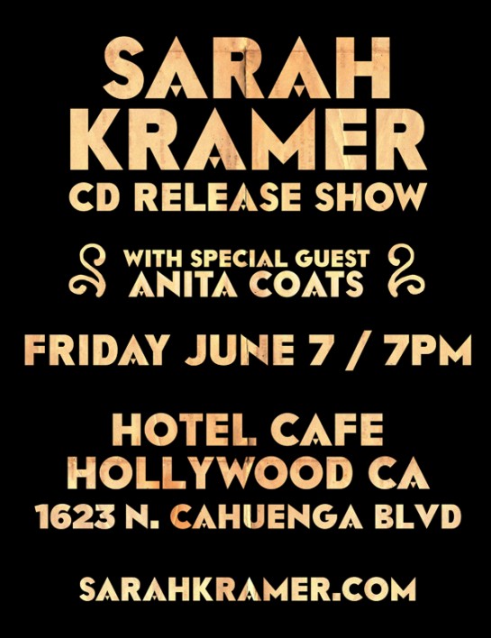 Sarah Kramer at the Hotel Cafe Friday June 7 2013